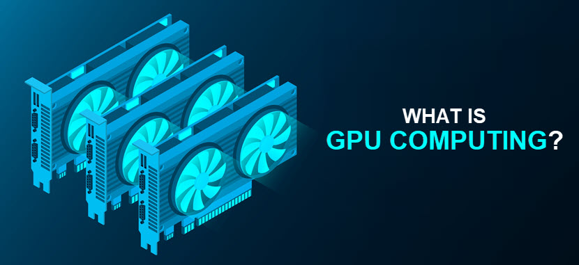 What is GPU computing