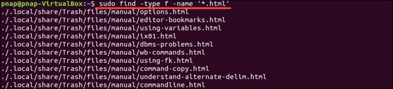 Use find command to locate files of specific type and extension.