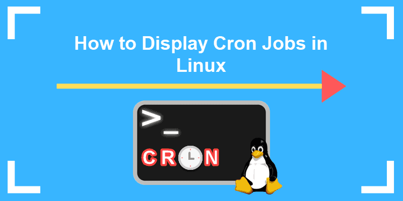 how to display cron jobs in linux