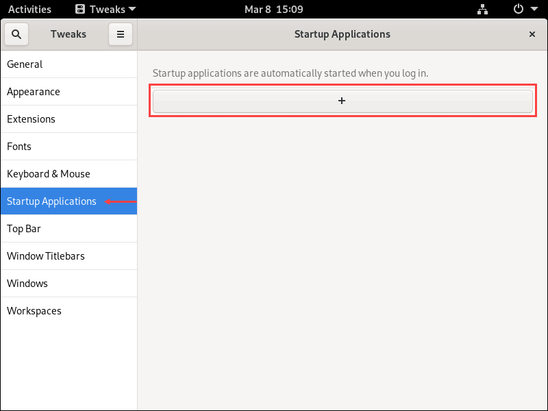 Use the + button to add a new application to the startup