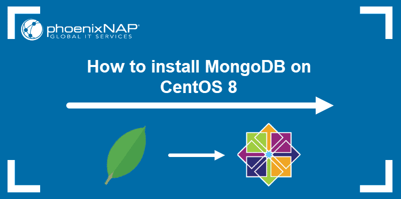 How to install MongoDB on CentOS 8.
