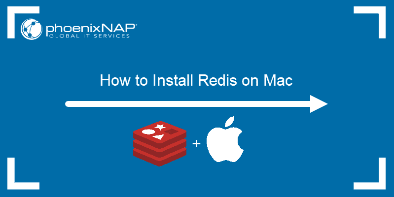 How to install Redis on Mac