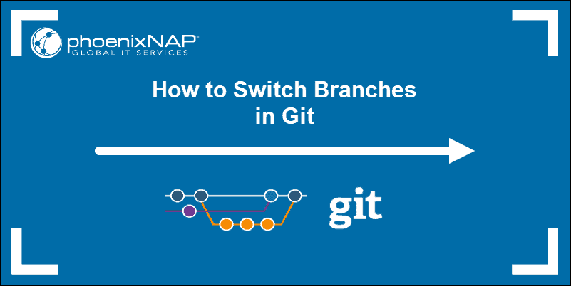 tutorial on switching branches in git