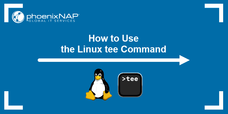 How to Use the Linux tee Command
