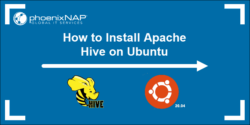 Install Apache on Ubuntu with Hive and Ubuntu logos.