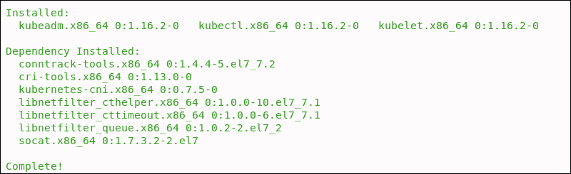 System confirms that you have installed kubeadm, kubectl and kubelet