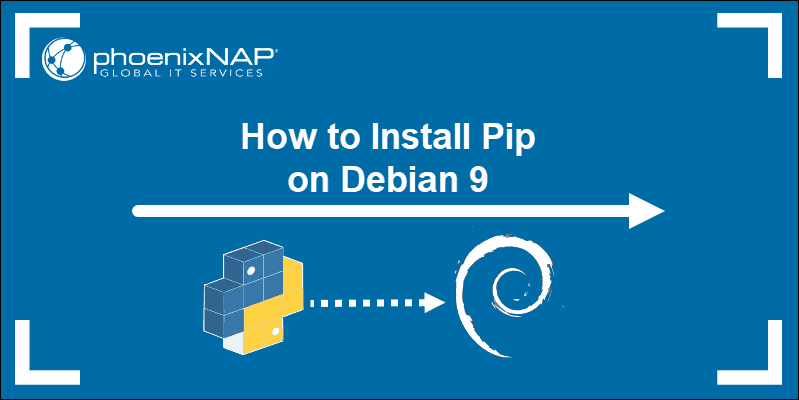 Installing Pip on Debian 9 to manage python