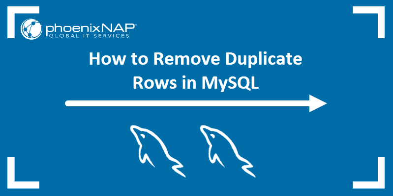 Tutorial on how to remove duplicate values in MySQL.